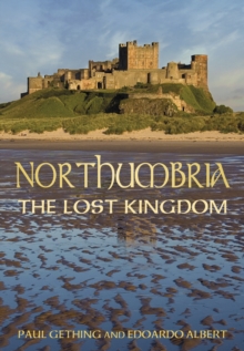 Image for Northumbria  : the lost kingdom