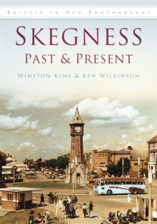 Image for Skegness Past and Present