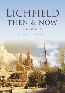 Image for Lichfield Then & Now