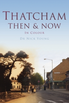 Image for Thatcham Then & Now