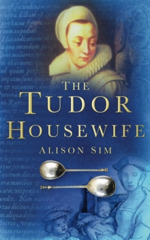 Image for The Tudor housewife