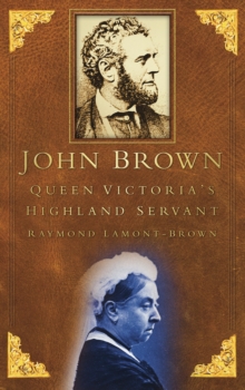 Image for John Brown: Queen Victoria's Highland servant