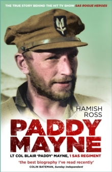 Image for Paddy Mayne: Lt Col Blair 'Paddy' Mayne, 1 SAS Regiment