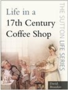Image for Life in a 17th-century coffee shop