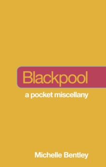 Not a Guide to: Blackpool