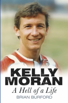 Image for Kelly Moran: a hell of a life