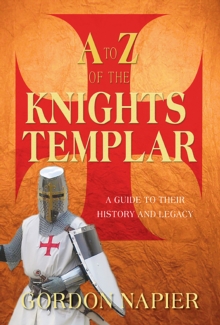 Image for A to Z of the Knights Templar
