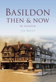 Image for Basildon then & now
