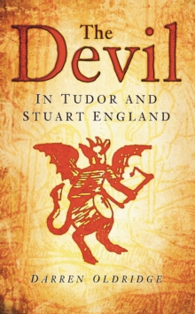 Image for The Devil in Tudor and Stuart England