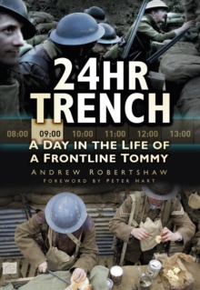Image for 24hr trench  : a day in the life of a frontline Tommy