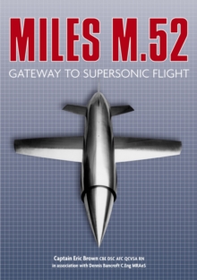 Image for Miles M.52: gateway to supersonic flight