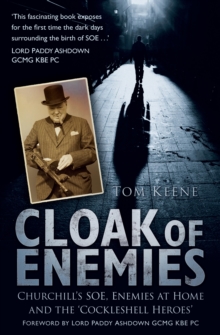 Image for Cloak of enemies: Churchill's SOE, enemies at home and the 'Cockleshell heroes'