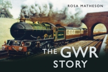 Image for The GWR story
