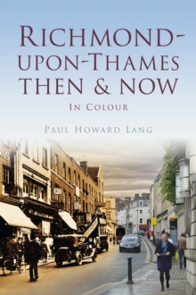 Image for Richmond-upon-Thames Then & Now