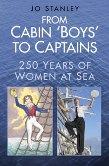 Image for Cabin 'boys' to captains  : 250 years of women at sea