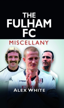 Image for The Fulham FC miscellany