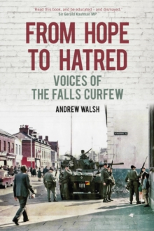 Image for From hope to hatred: voices of the Falls Curfew