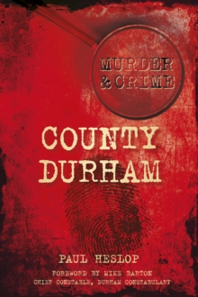 Image for Murder & crime.: (County Durham)