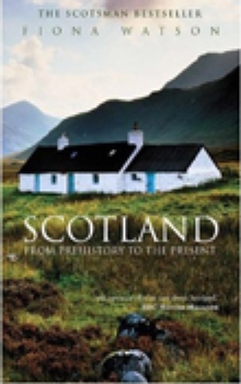 Image for Scotland: from prehistory to the present