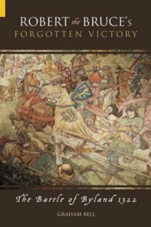Image for Robert the Bruce's Forgotten Battle