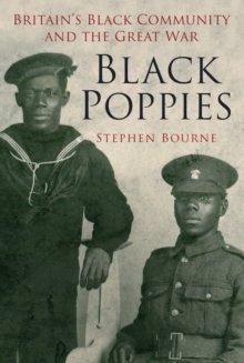 Image for Black poppies  : Britain's black community and the Great War