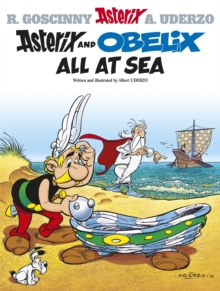 Image for Asterix and Obelix all at sea  : Goscinny and Uderzo present an Asterix adventure