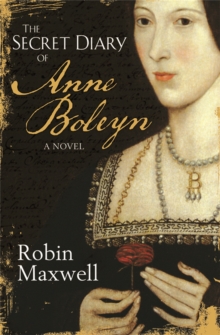 Secret Diary Of Anne Boleyn