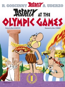 Image for Asterix at the Olympic Games  : Goscinny and Uderzo present