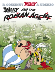 Image for Asterix and the Roman agent  : Goscinny and Uderzo present an Asterix adventure