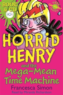 Image for Horrid Henry and the mega-mean time machine