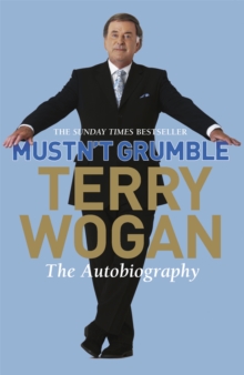 Image for Mustn't grumble  : the autobiography