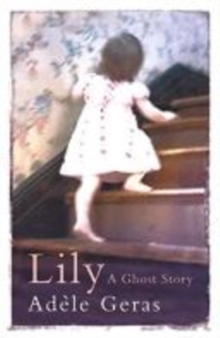 Image for Lily  : a ghost story