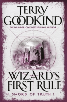 Wizard’s First Rule: Book 1: The Sword Of Truth Series