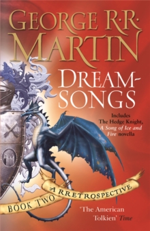 Dreamsongs: A timeless and breath-taking story collection from a master of the craft