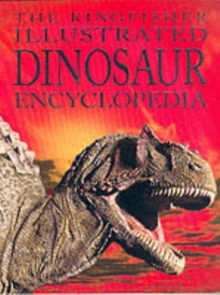 Image for The Kingfisher Illustrated Dinosaur Encyclopedia
