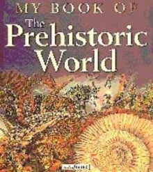 Image for My book of the prehistoric world