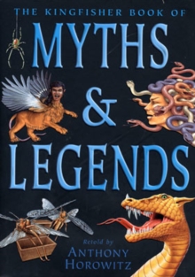 Image for The Kingfisher Book of Myths and Legends