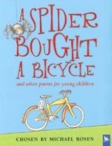 Image for A spider bought a bicycle and other poems for young children