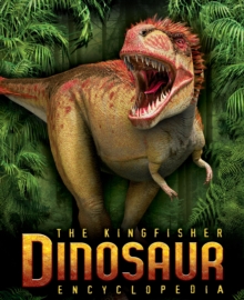 Image for The Kingfisher Dinosaur Encyclopedia