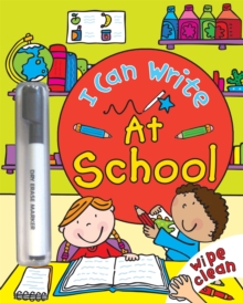 I Can Write: At School