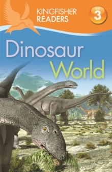 Image for Kingfisher Readers: Dinosaur World (Level 3: Reading Alone with Some Help)