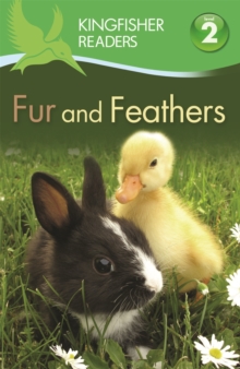 Image for Kingfisher Readers: Fur and Feathers (Level 2: Beginning to Read Alone)