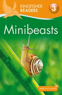 Image for Kingfisher Readers: Minibeasts (Level 3: Reading Alone with Some Help)