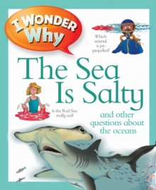 I Wonder Why the Sea is Salty