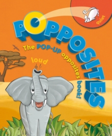 Image for Popposites  : the pop-up opposites book!