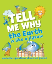 Image for Tell me why the Earth is like a jigsaw