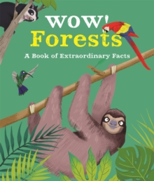 Image for Forests  : a book of extraordinary facts