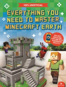 Image for Everything you need to master Minecraft Earth