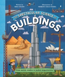 The Spectacular Science of Buildings