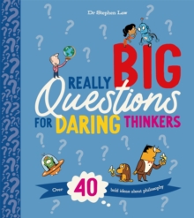 Image for Really big questions for daring thinkers  : over 40 bold ideas about philosophy